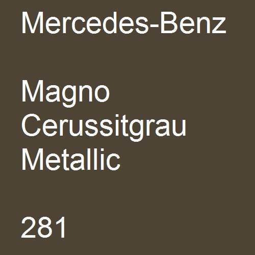 Mercedes-Benz, Magno Cerussitgrau Metallic, 281.